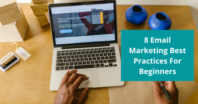 8 email marketing best practices for beginners