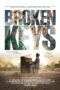 Nonton film Broken Keys (2021) terbaru di Dutamovie21 Nonton film Broken Keys (2021) terbaru di Dutamovie21