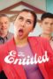 Nonton film The Entitled (2022) terbaru di Dutamovie21 Nonton film The Entitled (2022) terbaru di Dutamovie21