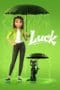 Nonton film Luck (2022) terbaru di Dutamovie21 Nonton film Luck (2022) terbaru di Dutamovie21