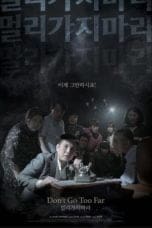 Nonton film Don’t Go Too Far (2021) terbaru di Dutamovie21 Nonton film Don’t Go Too Far (2021) terbaru di Dutamovie21