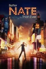 Nonton film Better Nate Than Ever (2022) terbaru di Dutamovie21 Nonton film Better Nate Than Ever (2022) terbaru di Dutamovie21