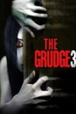 Nonton film The Grudge 3 (2009) terbaru di Dutamovie21 Nonton film The Grudge 3 (2009) terbaru di Dutamovie21