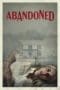 Nonton film Abandoned (2022) terbaru di Dutamovie21 Nonton film Abandoned (2022) terbaru di Dutamovie21