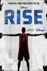 Nonton film Rise (2022) terbaru di Dutamovie21 Nonton film Rise (2022) terbaru di Dutamovie21