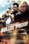 Nonton film Bullet Proof (2022) terbaru di Dutamovie21 Nonton film Bullet Proof (2022) terbaru di Dutamovie21