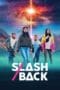 Nonton film Slash Back (2022) terbaru di Dutamovie21 Nonton film Slash Back (2022) terbaru di Dutamovie21