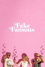 Nonton film Fake Famous (2021) terbaru di Dutamovie21 Nonton film Fake Famous (2021) terbaru di Dutamovie21