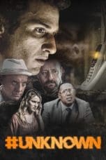 Nonton film #Unknown (2022) terbaru di Dutamovie21 Nonton film #Unknown (2022) terbaru di Dutamovie21