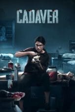 Nonton film Cadaver (2022) terbaru di Dutamovie21 Nonton film Cadaver (2022) terbaru di Dutamovie21