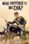 Nonton film What Happened to Mr Cha? (2021) terbaru di Dutamovie21 Nonton film What Happened to Mr Cha? (2021) terbaru di Dutamovie21