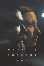 Nonton film When I Consume You (2021) terbaru di Dutamovie21 Nonton film When I Consume You (2021) terbaru di Dutamovie21