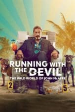 Nonton film Running with the Devil: The Wild World of John McAfee (2022) terbaru di Dutamovie21 Nonton film Running with the Devil: The Wild World of John McAfee (2022) terbaru di Dutamovie21