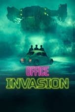 Nonton film Office Invasion (2022) terbaru di Dutamovie21 Nonton film Office Invasion (2022) terbaru di Dutamovie21