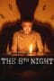 Nonton film The 8th Night (2021) terbaru di Dutamovie21 Nonton film The 8th Night (2021) terbaru di Dutamovie21
