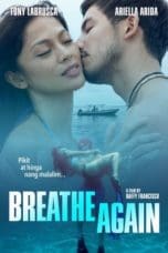 Nonton film Breathe Again (2022) terbaru di Dutamovie21 Nonton film Breathe Again (2022) terbaru di Dutamovie21