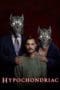 Nonton film Hypochondriac (2022) terbaru di Dutamovie21 Nonton film Hypochondriac (2022) terbaru di Dutamovie21
