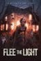 Nonton film Flee the Light (2022) terbaru di Dutamovie21 Nonton film Flee the Light (2022) terbaru di Dutamovie21