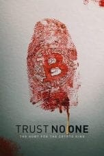 Nonton film Trust No One: The Hunt for the Crypto King (2022) terbaru di Dutamovie21 Nonton film Trust No One: The Hunt for the Crypto King (2022) terbaru di Dutamovie21