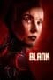 Nonton film Blank (2022) terbaru di Dutamovie21 Nonton film Blank (2022) terbaru di Dutamovie21