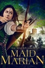 Nonton film The Adventures of Maid Marian (2022) terbaru di Dutamovie21 Nonton film The Adventures of Maid Marian (2022) terbaru di Dutamovie21