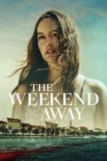 Nonton film The Weekend Away (2022) terbaru di Dutamovie21 Nonton film The Weekend Away (2022) terbaru di Dutamovie21