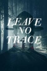 Nonton film Leave No Trace (2022) terbaru di Dutamovie21 Nonton film Leave No Trace (2022) terbaru di Dutamovie21