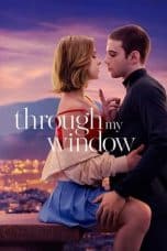 Nonton film Through My Window (2022) terbaru di Dutamovie21 Nonton film Through My Window (2022) terbaru di Dutamovie21