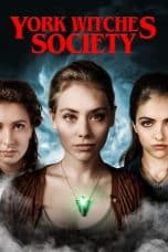 Nonton film York Witches Society (2022) terbaru di Dutamovie21 Nonton film York Witches Society (2022) terbaru di Dutamovie21