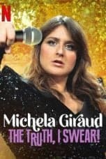 Nonton film Michela Giraud: The Truth, I Swear! (2022) terbaru di Dutamovie21 Nonton film Michela Giraud: The Truth, I Swear! (2022) terbaru di Dutamovie21