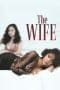 Nonton film The Wife (2022) terbaru di Dutamovie21 Nonton film The Wife (2022) terbaru di Dutamovie21