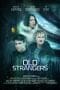Nonton film Old Strangers (2022) terbaru di Dutamovie21 Nonton film Old Strangers (2022) terbaru di Dutamovie21