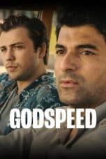 Nonton film Godspeed (2022) terbaru di Dutamovie21 Nonton film Godspeed (2022) terbaru di Dutamovie21