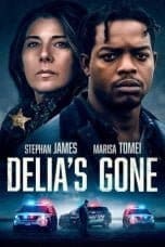 Nonton film Delia’s Gone (2022) terbaru di Dutamovie21 Nonton film Delia’s Gone (2022) terbaru di Dutamovie21