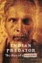 Nonton film Indian Predator: The Diary of a Serial Killer (2022) terbaru di Dutamovie21 Nonton film Indian Predator: The Diary of a Serial Killer (2022) terbaru di Dutamovie21