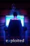 Nonton film Exploited (2022) terbaru di Dutamovie21 Nonton film Exploited (2022) terbaru di Dutamovie21