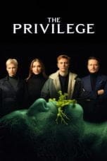 Nonton film The Privilege (2022) terbaru di Dutamovie21 Nonton film The Privilege (2022) terbaru di Dutamovie21