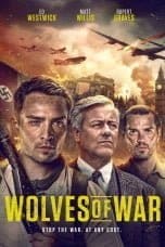 Nonton film Wolves of War (2022) terbaru di Dutamovie21 Nonton film Wolves of War (2022) terbaru di Dutamovie21