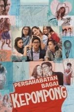 Nonton film Persahabatan Bagai Kepompong (2021) terbaru di Dutamovie21 Nonton film Persahabatan Bagai Kepompong (2021) terbaru di Dutamovie21