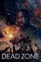 Nonton film Dead Zone (2022) terbaru di Dutamovie21 Nonton film Dead Zone (2022) terbaru di Dutamovie21