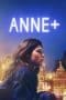 Nonton film Anne+: The Film (2021) terbaru di Dutamovie21 Nonton film Anne+: The Film (2021) terbaru di Dutamovie21