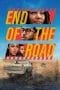 Nonton film End of the Road (2022) terbaru di Dutamovie21 Nonton film End of the Road (2022) terbaru di Dutamovie21