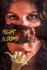 Nonton film Night Blooms (2022) terbaru di Dutamovie21 Nonton film Night Blooms (2022) terbaru di Dutamovie21
