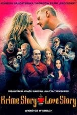 Nonton film Krime Story. Love Story (2022) terbaru di Dutamovie21 Nonton film Krime Story. Love Story (2022) terbaru di Dutamovie21