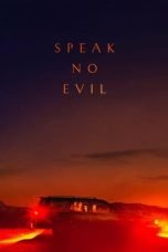Nonton film Speak No Evil (2022) terbaru di Dutamovie21 Nonton film Speak No Evil (2022) terbaru di Dutamovie21