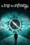 Nonton film A Trip to Infinity (2022) terbaru di Dutamovie21 Nonton film A Trip to Infinity (2022) terbaru di Dutamovie21