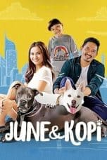 Nonton film June & Kopi (2021) terbaru di Dutamovie21 Nonton film June & Kopi (2021) terbaru di Dutamovie21