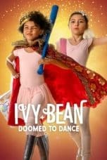 Nonton film Ivy + Bean: Doomed to Dance (2022) terbaru di Dutamovie21 Nonton film Ivy + Bean: Doomed to Dance (2022) terbaru di Dutamovie21