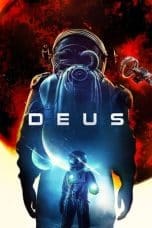 Nonton film Deus (2022) terbaru di Dutamovie21 Nonton film Deus (2022) terbaru di Dutamovie21