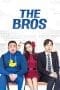 Nonton film The Bros (2017) terbaru di Dutamovie21 Nonton film The Bros (2017) terbaru di Dutamovie21